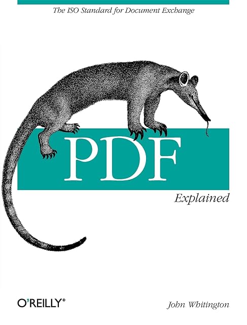 Portada de PDF Explained: The ISO Standard for Document Exchange