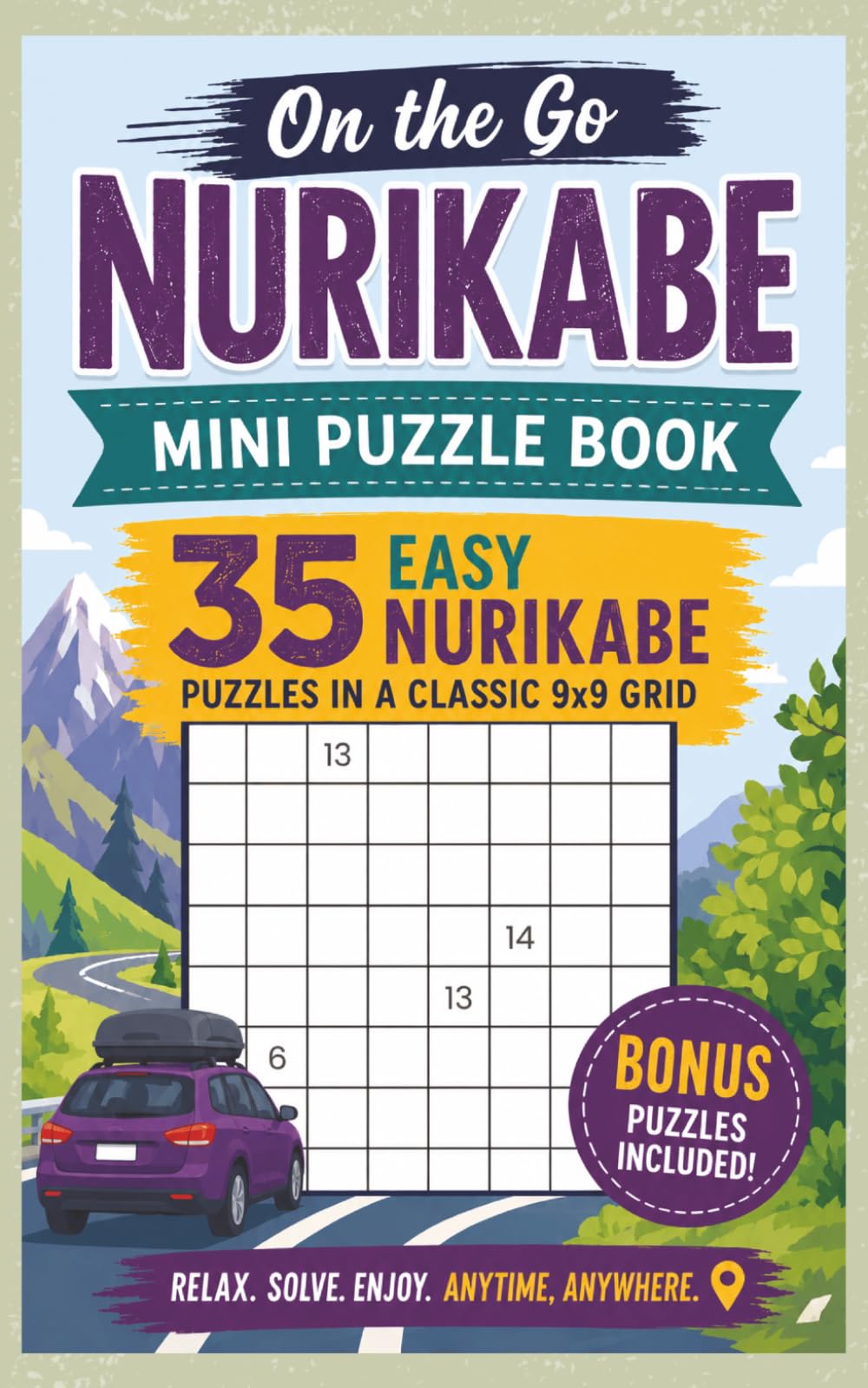 Nurikabe On the Go Easy Edition: Mini Puzzle Book with 35 Easy Nurikabe Puzzles in Classic 9x9 Grids, Bonus Easy Sudoku, Instructions and Solutions Included