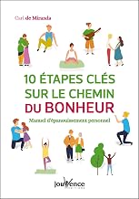10 étapes clés sur le chemin du bonheur