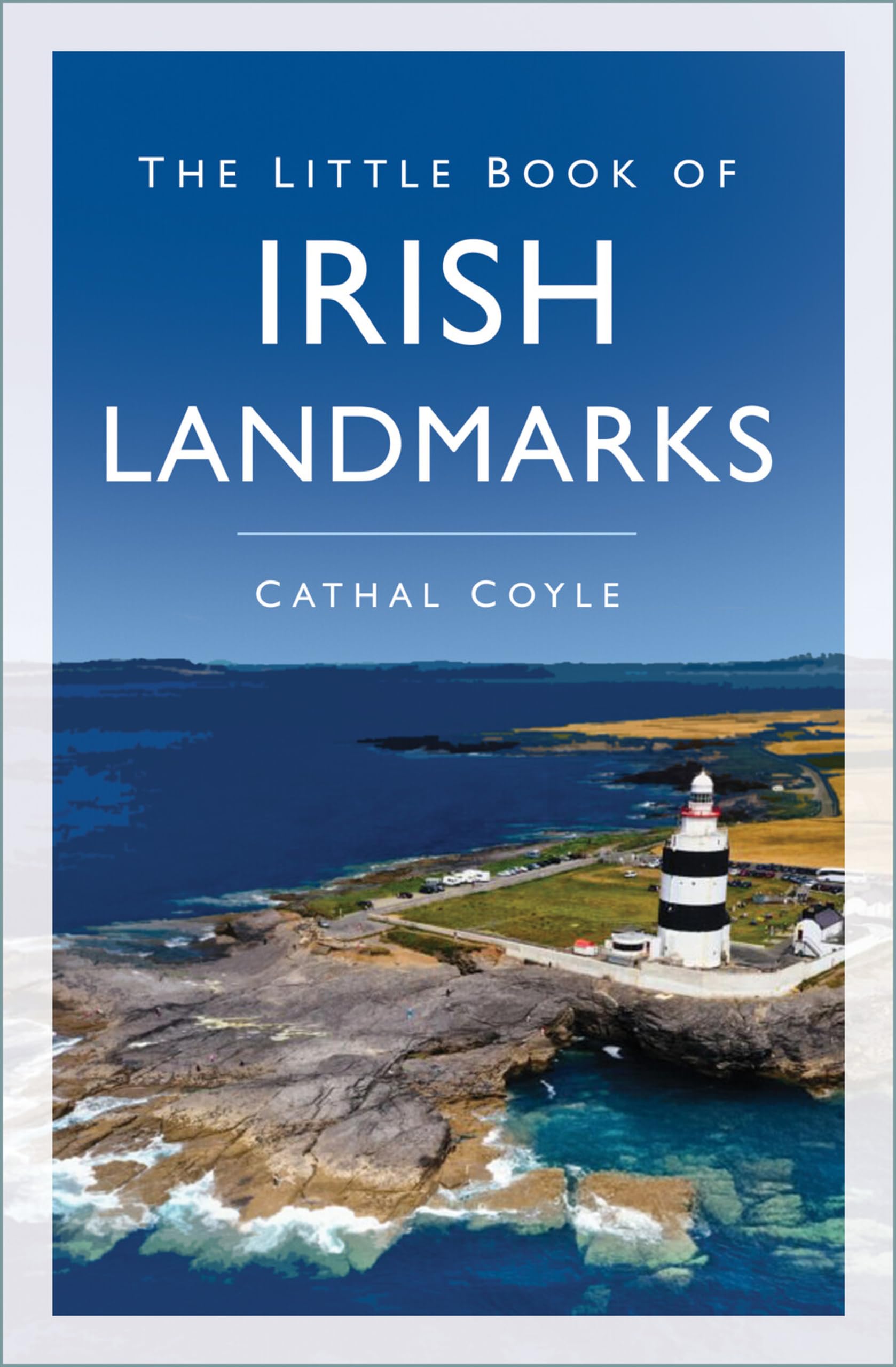 Little Book of Irish Landmarks by Cathal Coyle (Paperback Book)