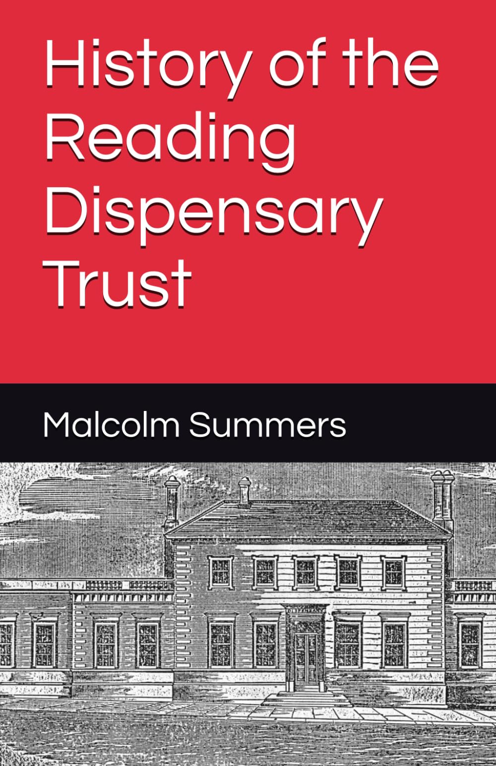 History of the Reading Dispensary Trust