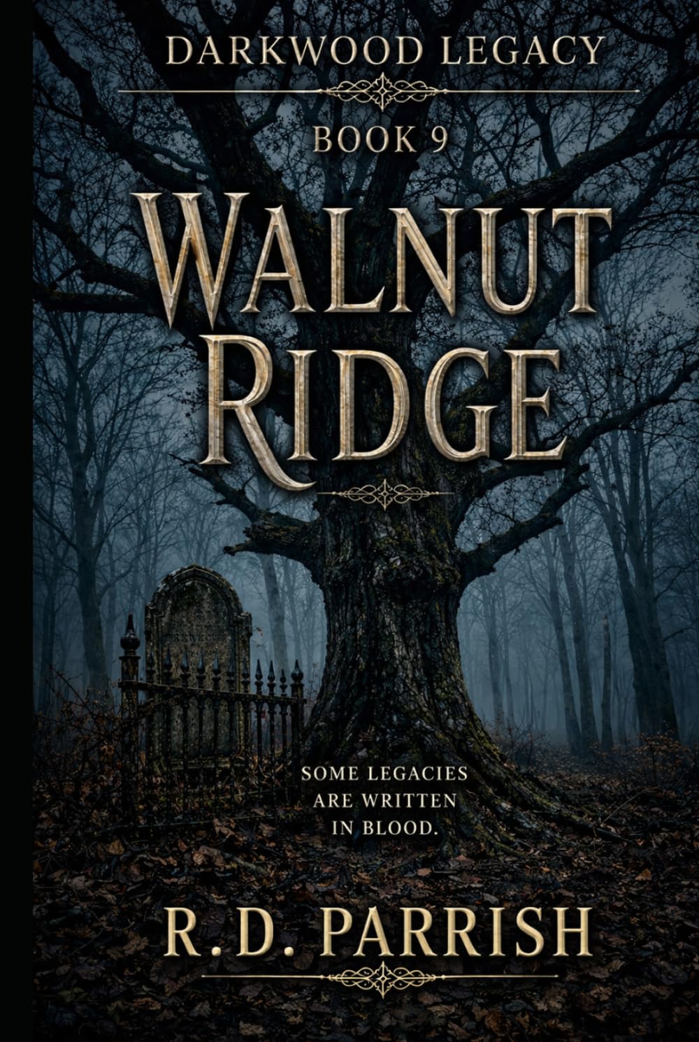 Walnut Ridge: The Darkwood Legacy Book 9