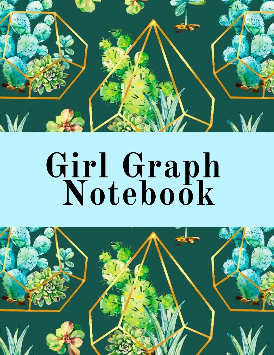 Girl Graph Notebook: Squared Coordinate Paper Composition Notepad - Quadrille Paper Book for Math, Graphs, Algebra, Physics & Science Lessons With Cute Succulent Geometric Cover Design - 5x5 Engine...