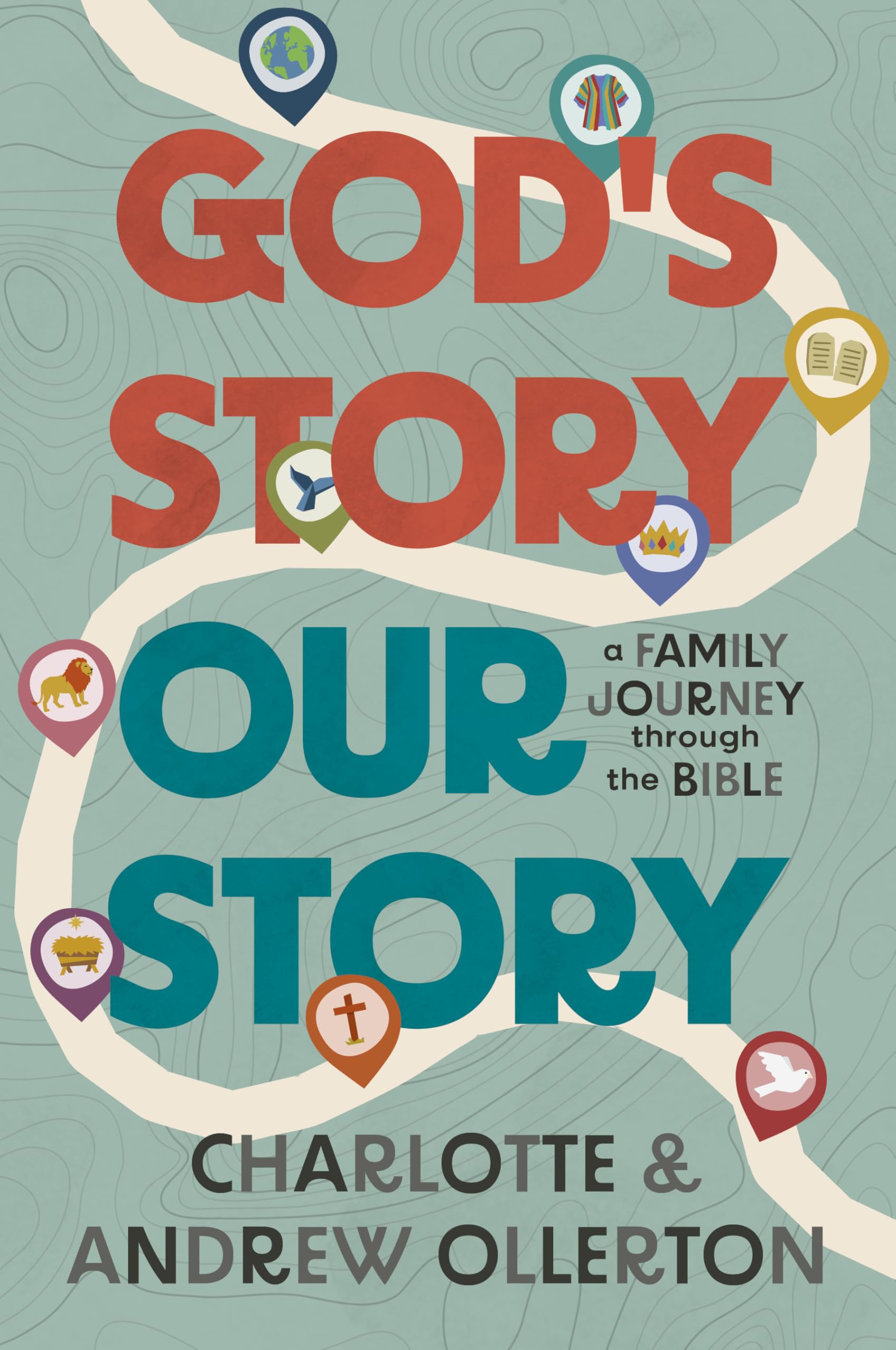 God’s Story, Our Story: A Family Journey through the Bible (A 15-Minute-a-Day Family Devotional with Daily Discussion Questions, Application Ideas, Prayers, & Audio via QR Codes - For Kids 5+)