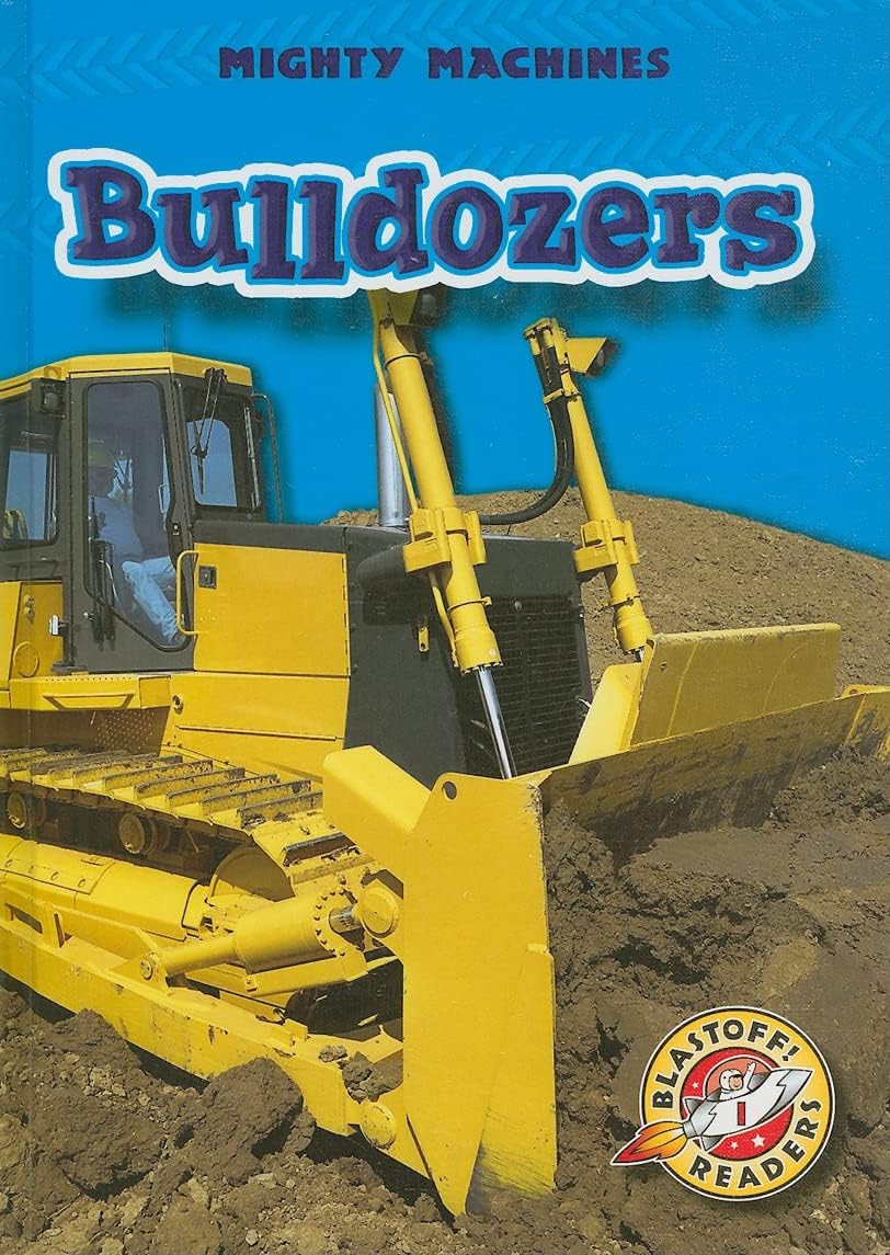 Buy Bulldozers (Blastoff Readers. Level 1) — BookShops.in
