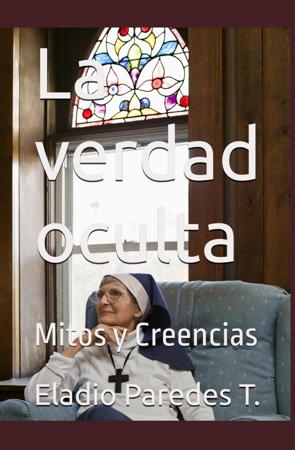 La verdad oculta: Mitos y Creencias