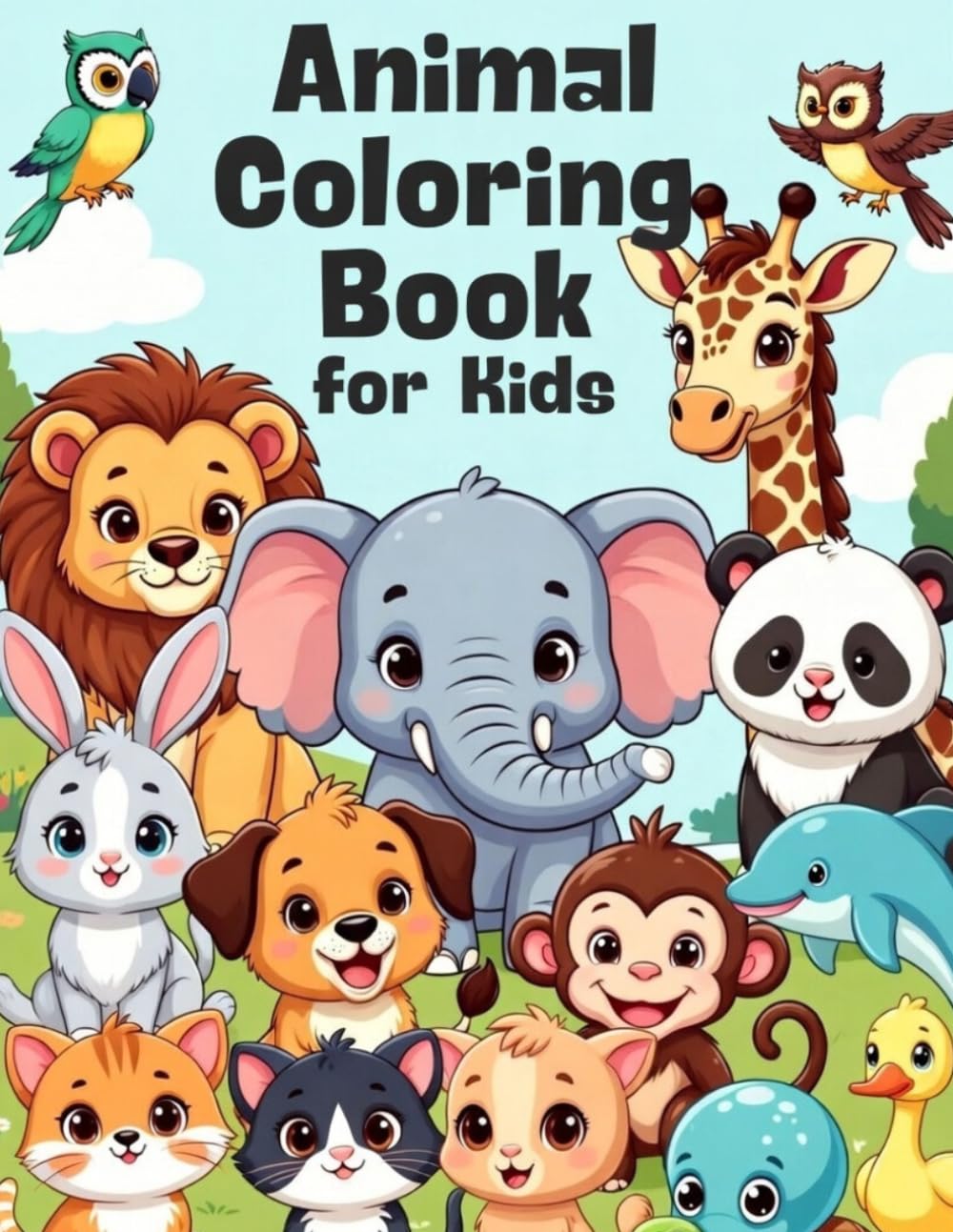 Cute Animals Colouring Book for Kids: 40+ Fun Pages of Animals, Birds, Ocean Creatures and Farm Animals for Boys and Girls Ages 3-6