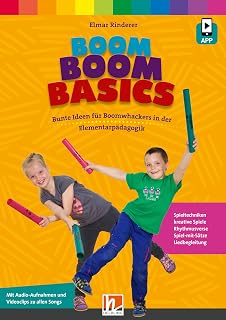 Boom Boom Basics: Bunte Ideen für Boomwhackers in der Elementarpädagogik