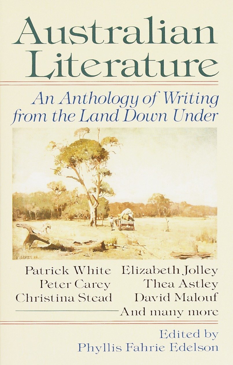 Australian Literature An Anthology of Writing from the