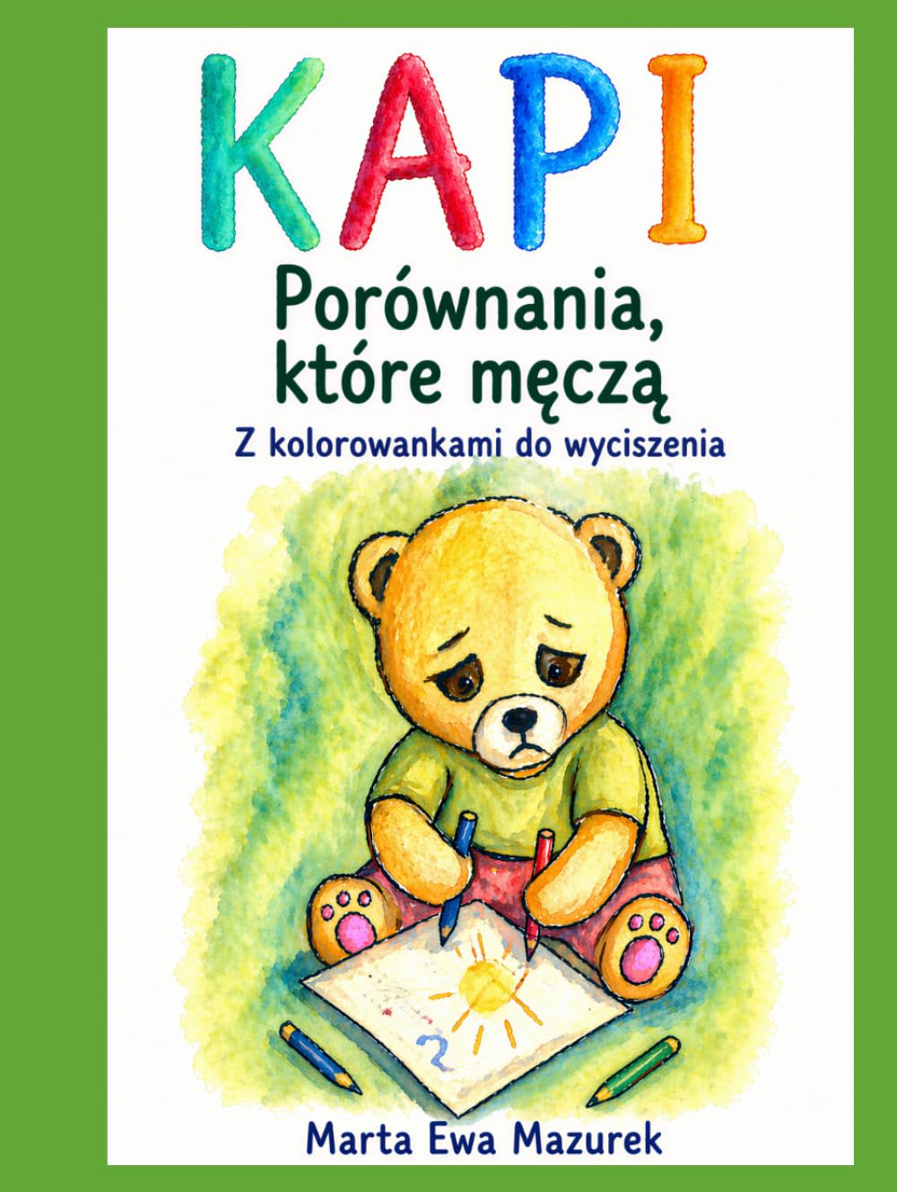 KAPI: Porównania, które męczą - o emocjach