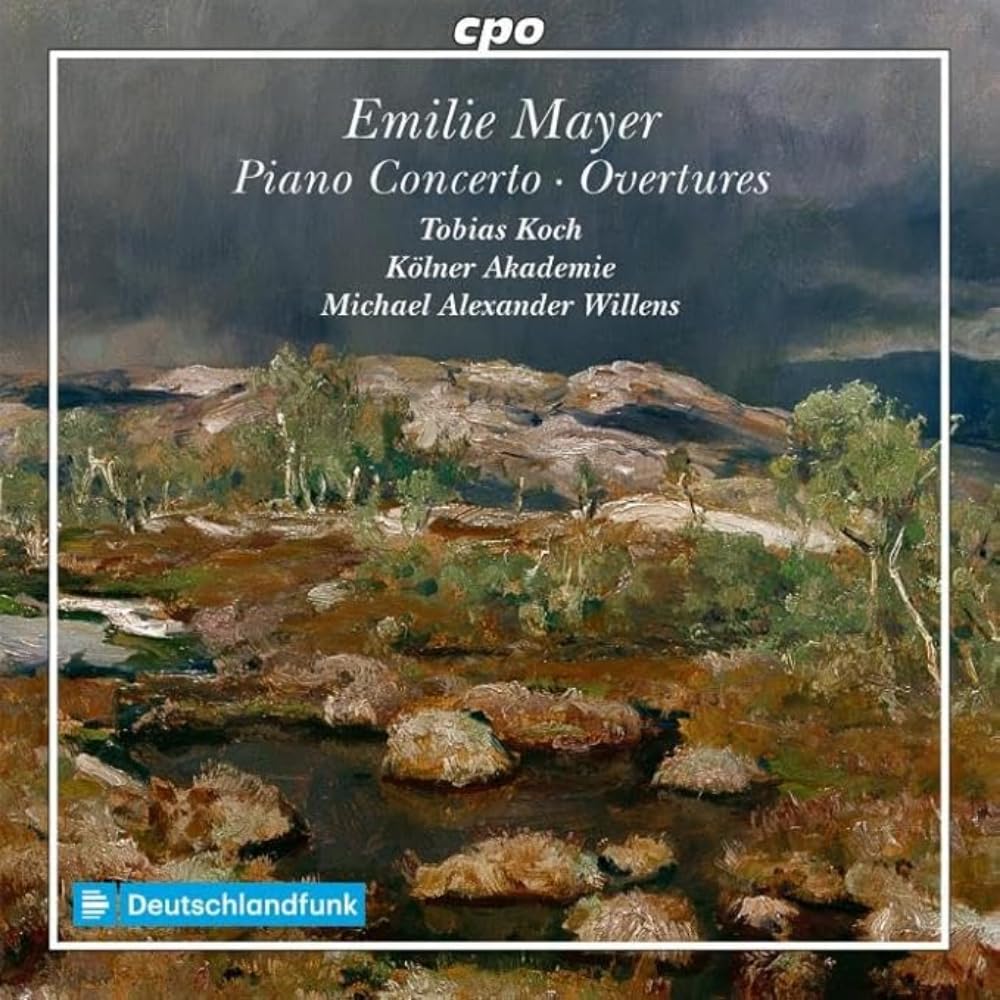 Emilie Mayer: Piano Concerto; Overtures