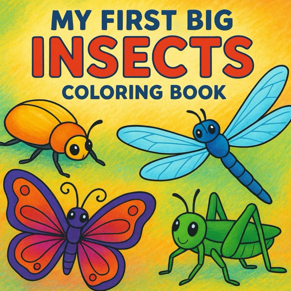 My first big insects coloring book: 100 different coloring bugs with names for kids and toddlers