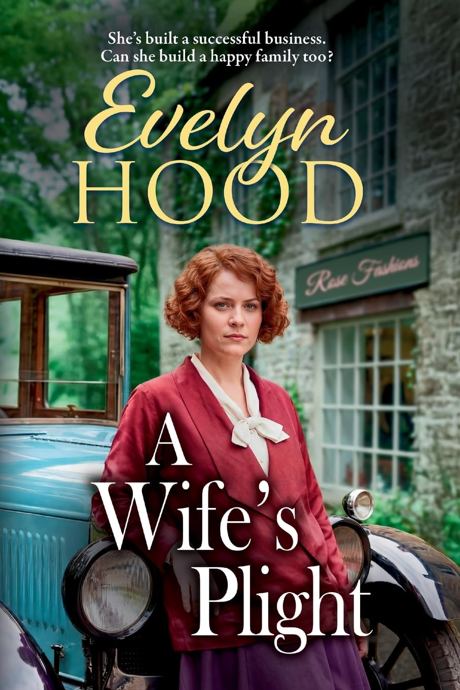 A Wife's Plight: The emotional finale to Evelyn Hood's beloved Lennox family saga (The Lennox Family Saga, 3)