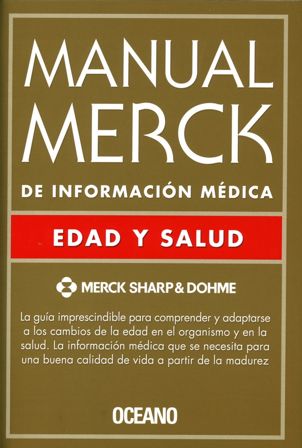 Manual Merck de información médica : edad y salud