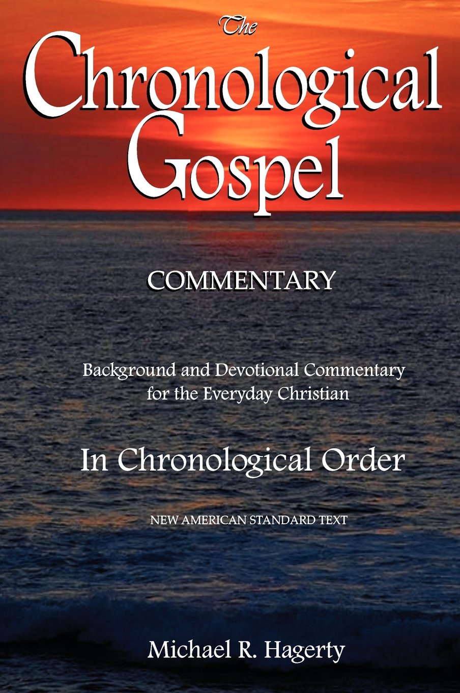 The Chronological Gospel Commentary