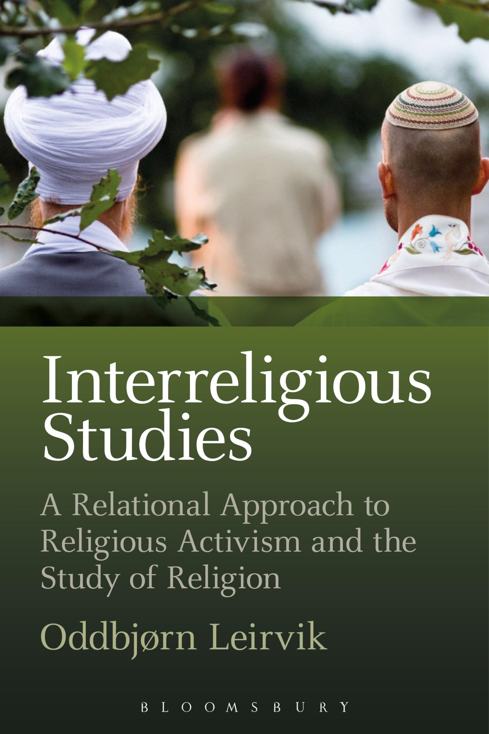Interreligious Studies: A Relational Approach to Religious Activism and the Stud