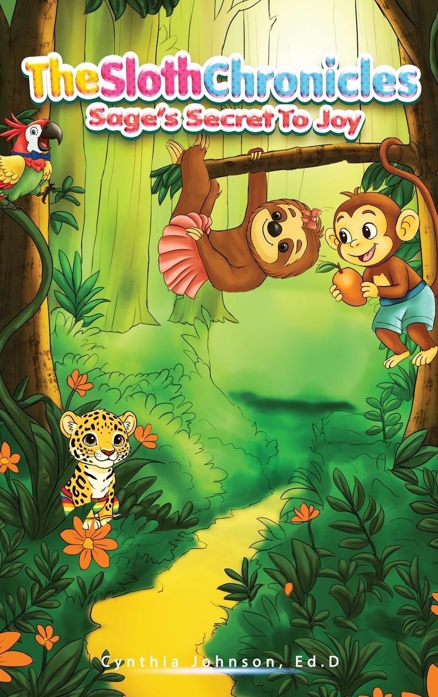 The Sloth Chronicles: Sage's Secret to Joy