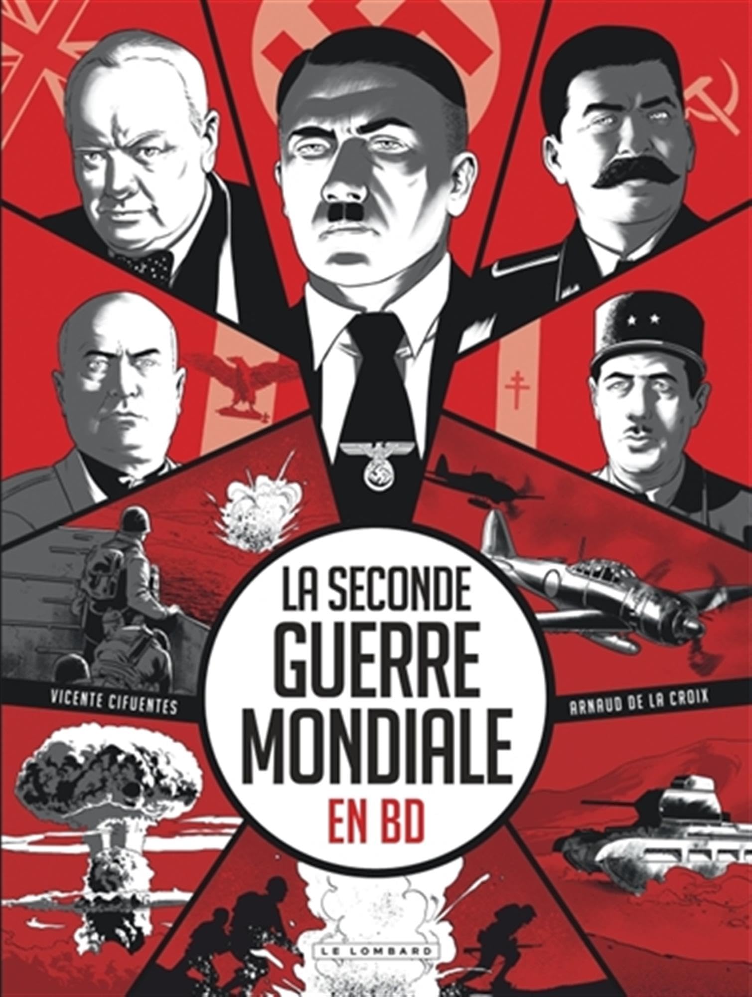 Lombard La Seconde Guerre mondiale en BD – La Seconde Guerre mondiale en BD