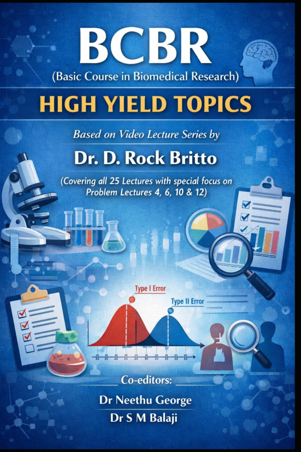 Basic Course in Biomedical Research (BCBR) - High Yield Topics: Complete Exam Preparation Guide