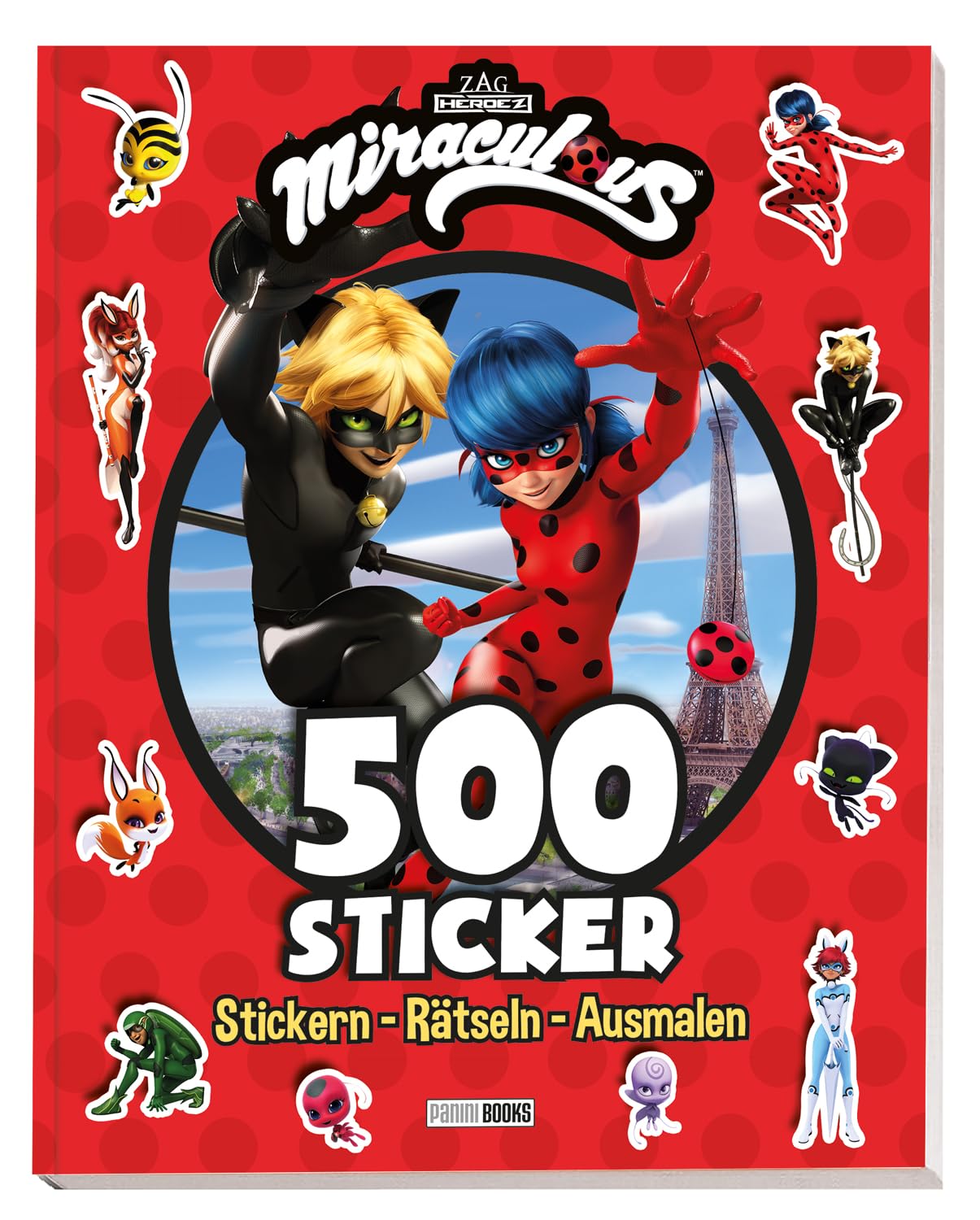 Miraculous: 500 Sticker - Stickern - Rätseln - Ausmalen: Activitybuch mit 500 Stickern