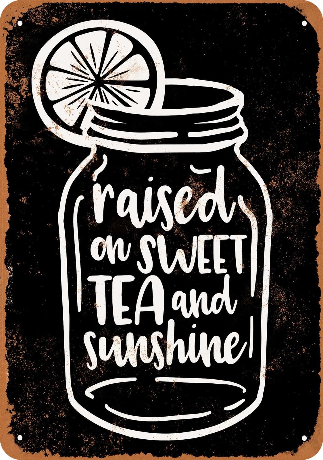 Miaomansenstore Metal Sign - Raised On Sweet Tea And Sunshine Black - Vintage Look Home Decor