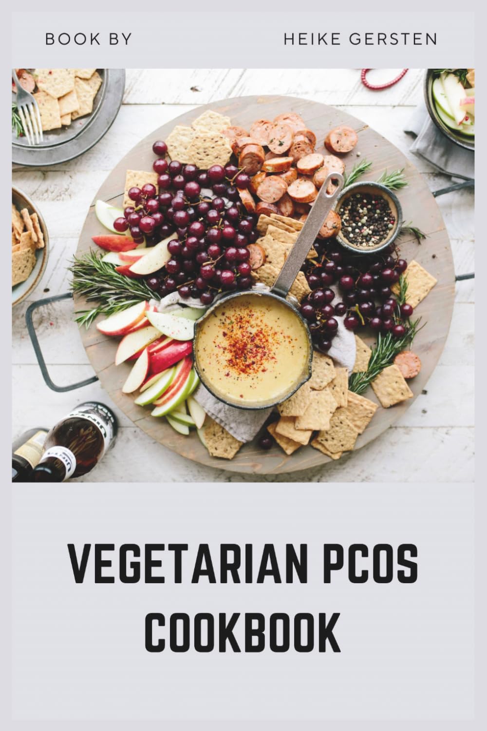 Vegetarian PCOS Cookbook: Anti-Inflammatory Meatless Recipes for Hormone Balance and Weight Loss