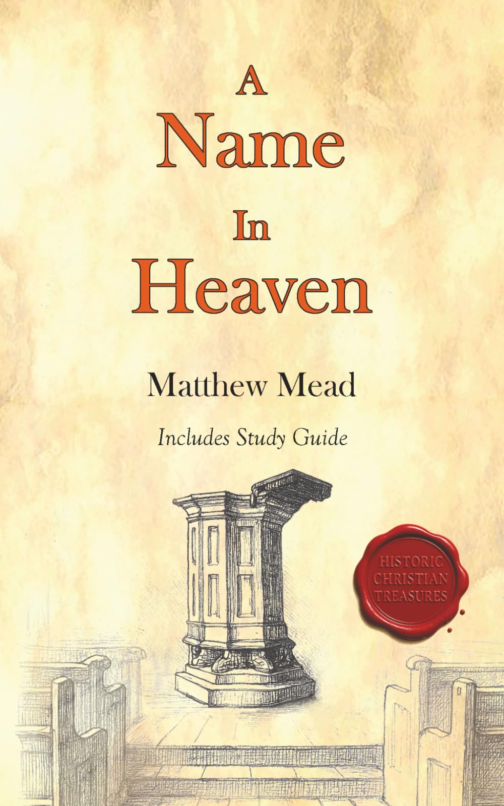 A Name in Heaven: Modernized with Study Questions