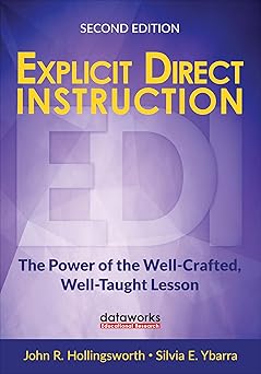 Explicit Direct Instruction EDI The Power of the Well-Crafted, Well-Taught Lesson Corwin Teaching Essentials