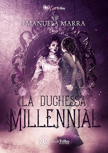 La Duchessa Millennial
