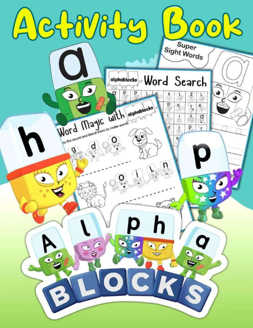 Alphablocks Activity Book: Practice Alphabet Work Book for Kids, Activity Workbook for Pre-kindergarten, 1-2st Grade, Easy Writing Learning