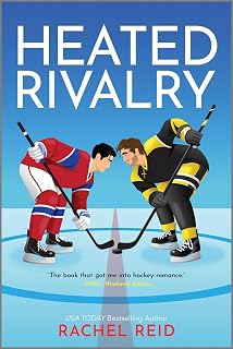 Heated Rivalry by Rachel Reid: NYT Bestselling MM Hockey Romance Enemies-to-Lovers (Game Changers Book 2) - Streaming on HBO Max & Crave