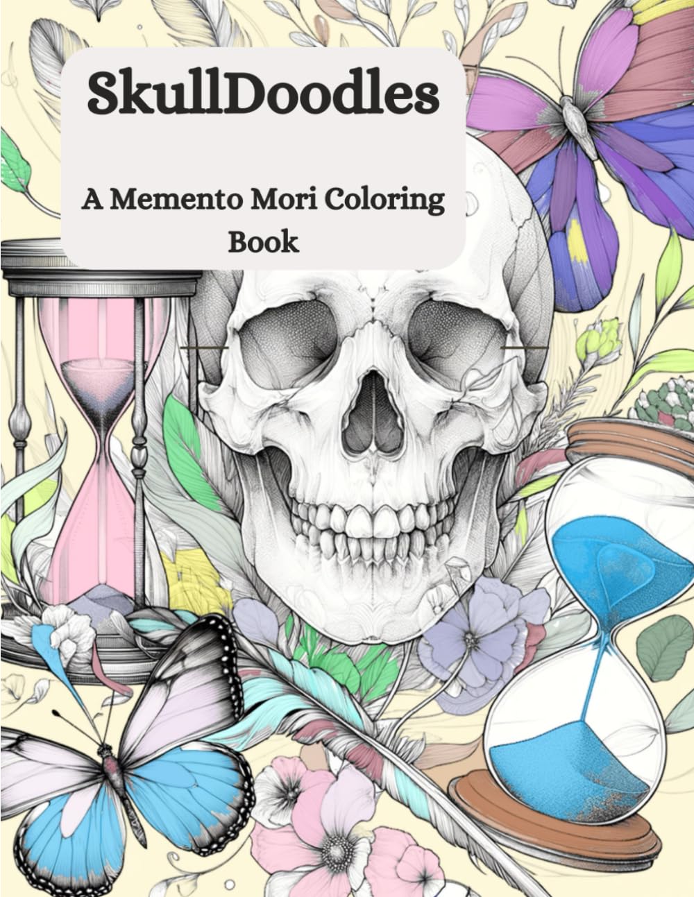 SkullDoodles: A Memento Mori Coloring Book: 2 (Whispers of Mortality: A Memento Mori Collection)