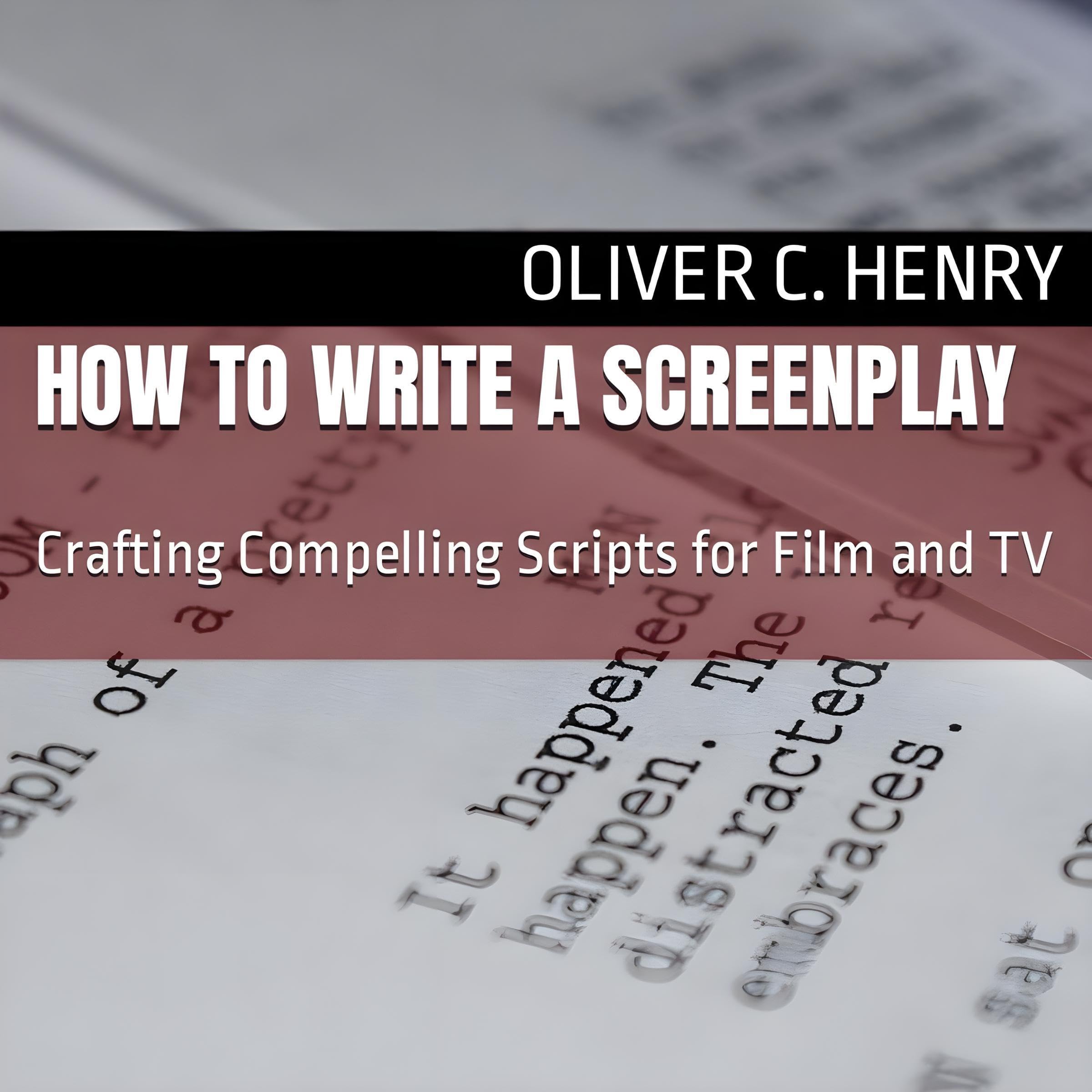 Cover art for How to Write a Screenplay