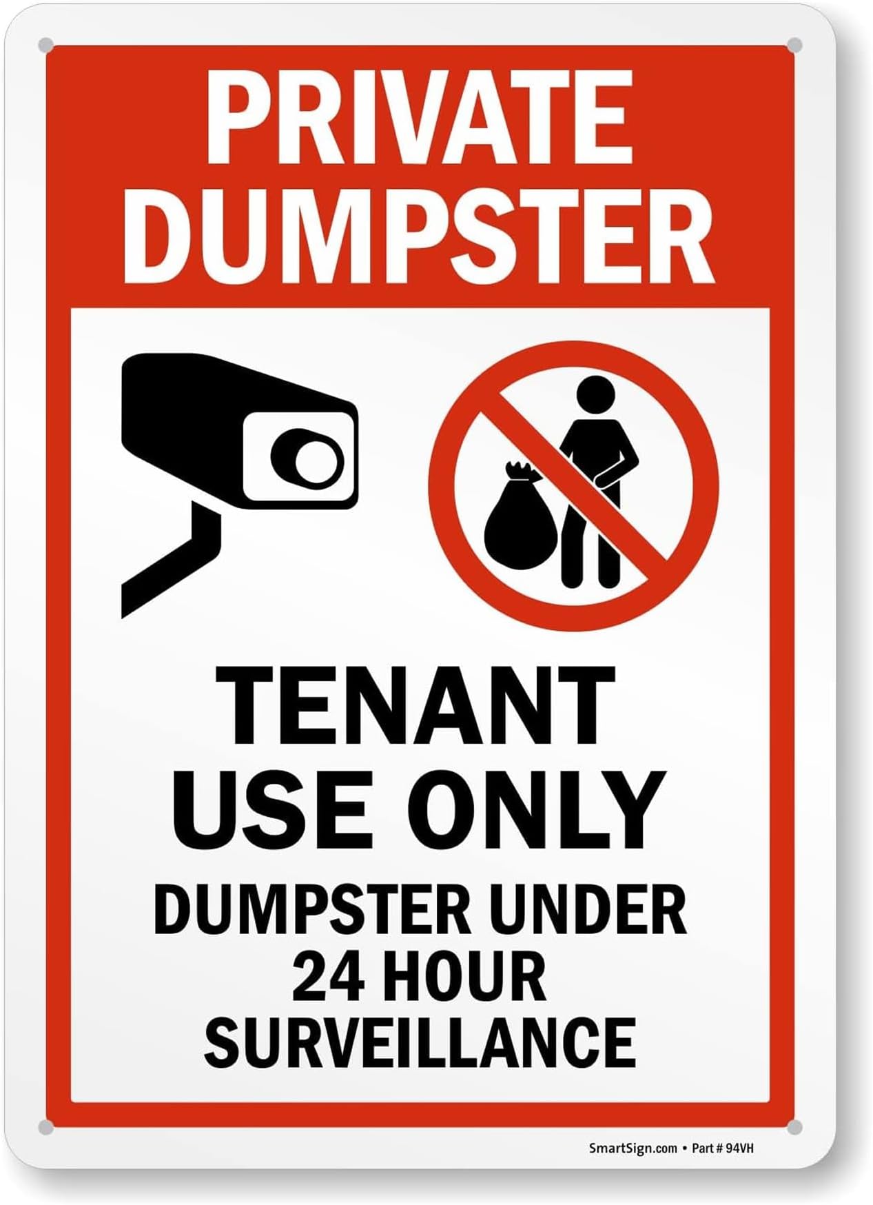 " Private Dumpster - Tenant Use Only, Dumpster Under 24 Hour Surveillance" Metal Sign with Symbols, 14 x 10 inch, 40 mil Laminated Rustproof Aluminum, Red/Black on White, Made in USA