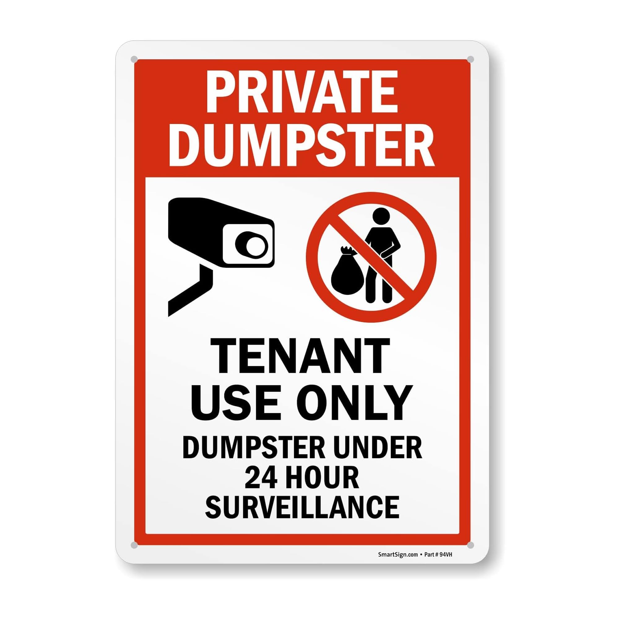 SmartSign " Private Dumpster - Tenant Use Only, Dumpster Under 24 Hour Surveillance" Metal Sign with Symbols, 14 x 10 inch, 40 mil Laminated Rustproof