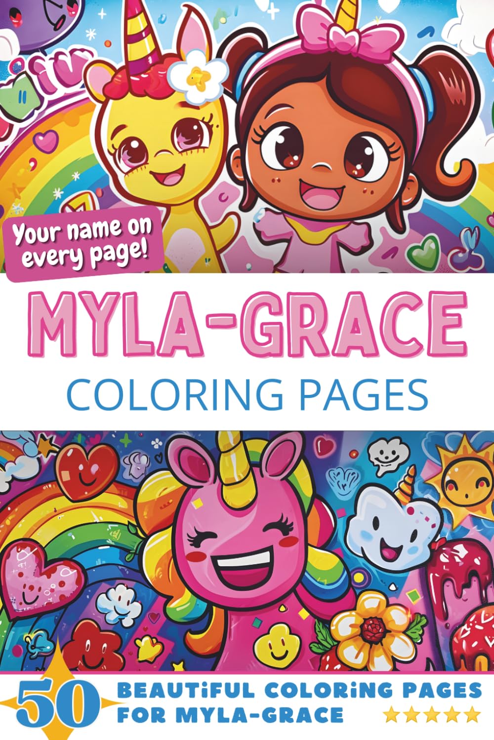 Myla-Grace Coloring Pages: Wow-Effect! Your name on every page - Myla-Grace coloring book - 6x9" - 50x Myla-Grace coloring page - Fantastic Gift