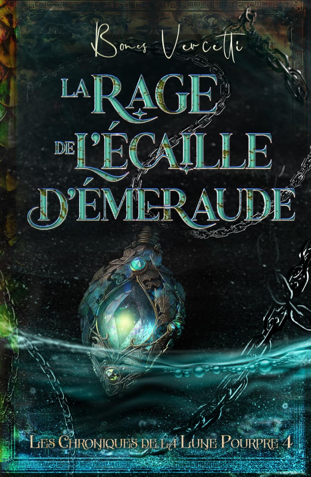 La rage de l'Écaille d'Émeraude (Les chroniques de la Lune Pourpre)