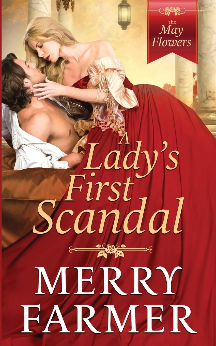 A Lady's First Scandal: 1 (The May Flowers)
