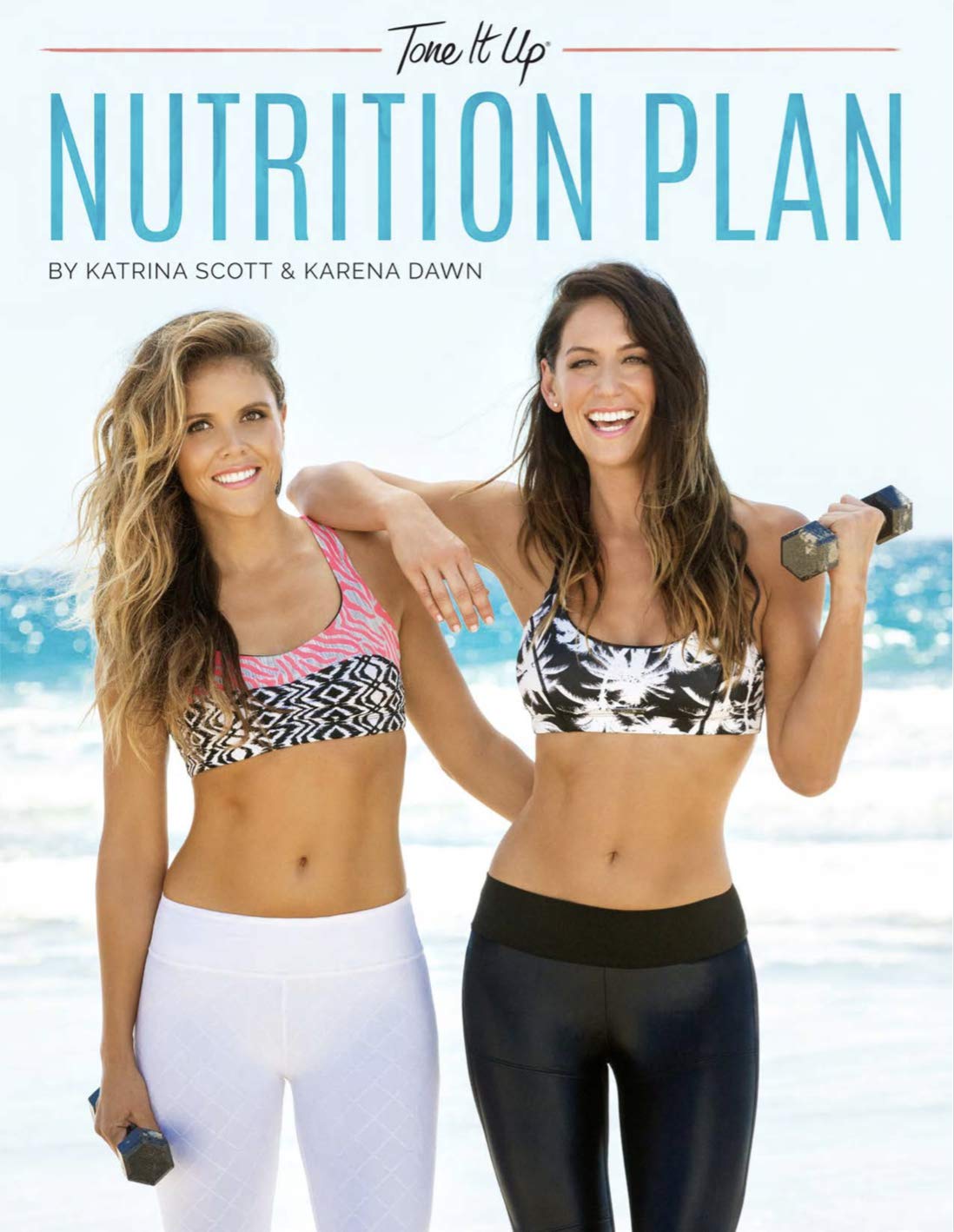 Tone It Up Nutrition Plan