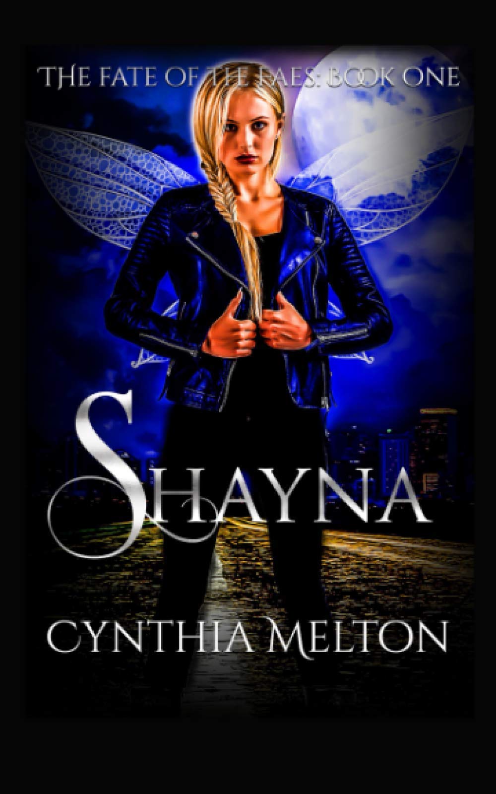 Shayna: New York Urban Fantasy (The Fate of the Faes)