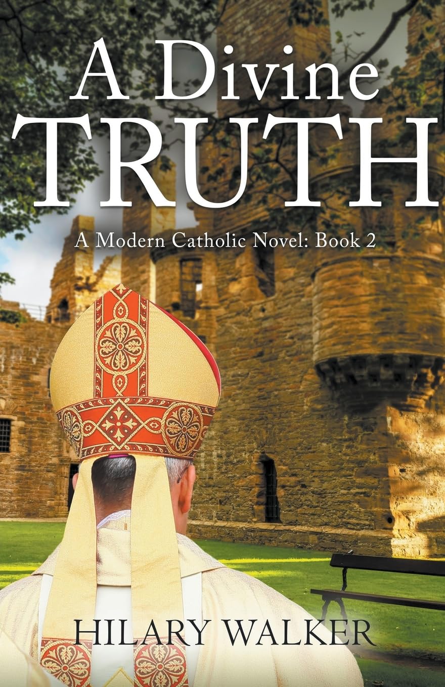 A Divine Truth: 2 (A Modern Catholic Trilogy)