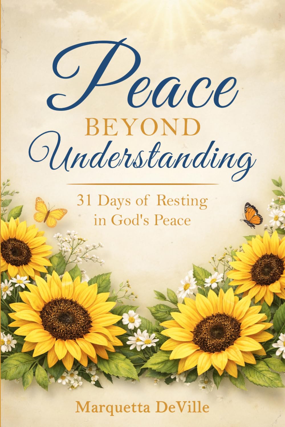 Peace Beyond Understanding: 31 Days of Resting in God's Peace