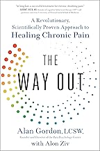 The Way Out: A Revolutionary, Scientifically Proven Approach to Healing Chronic Pain