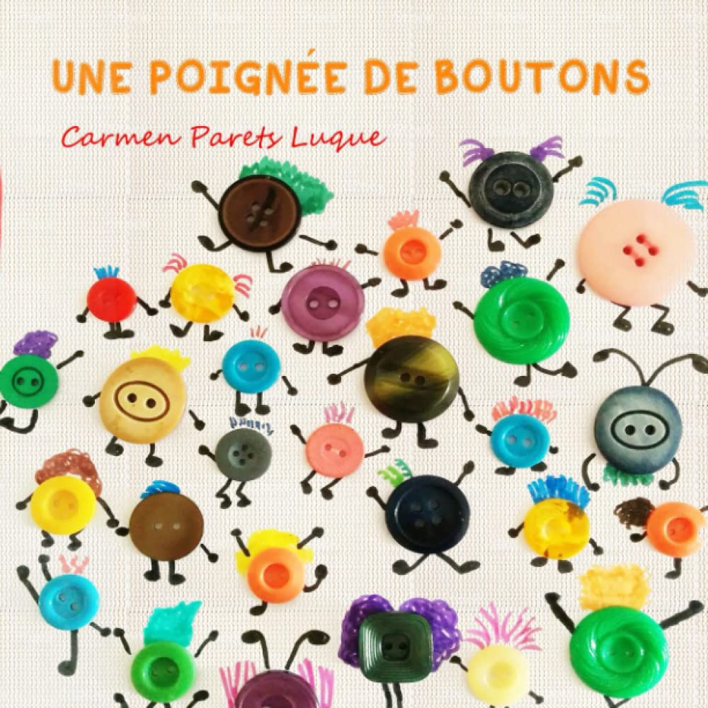 Une poignée de boutons: Livre pour enfants sur la diversité des familles