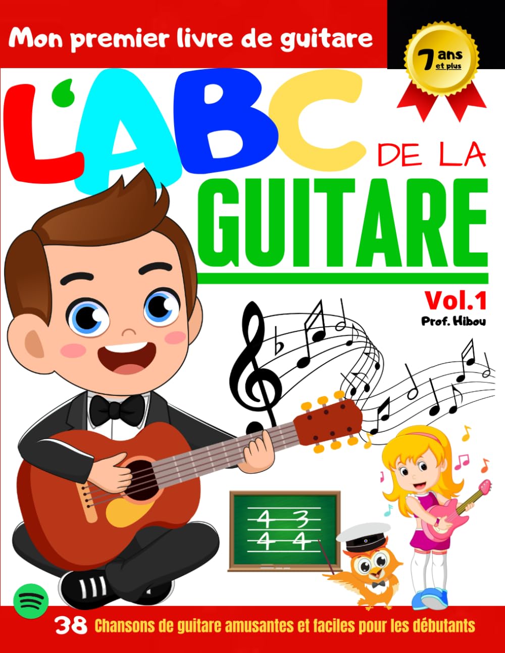 L’ABC de la Guitare Vol.1: 38 Chansons de guitare amusantes et faciles pour les débutants - Les Beatles, Paul McCartney, John Lennon, RIngo Starr, George Harrison L'ABC de la Guitare Vol.1: 38 Chansons de guitare amusantes et faciles pour les débutants