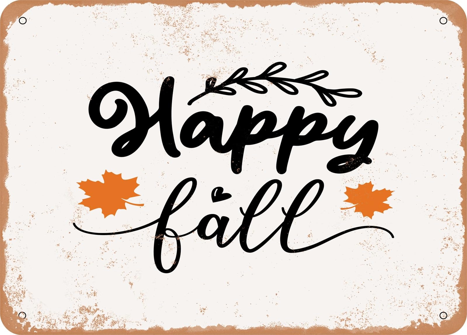 Miaomansenstore Metal Sign - Happy Fall - 3 - Vintage Rusty Look Sign Home Decor
