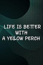 Hot Sauce Tasting Journal - Life Is Better With A Yellow Perch Funny Fish Graphic: A Yellow Perch, The Ultimate Hot Sauce Tasting Journal For Hot ... And Hot Sauce Tasting Experiences,Goals