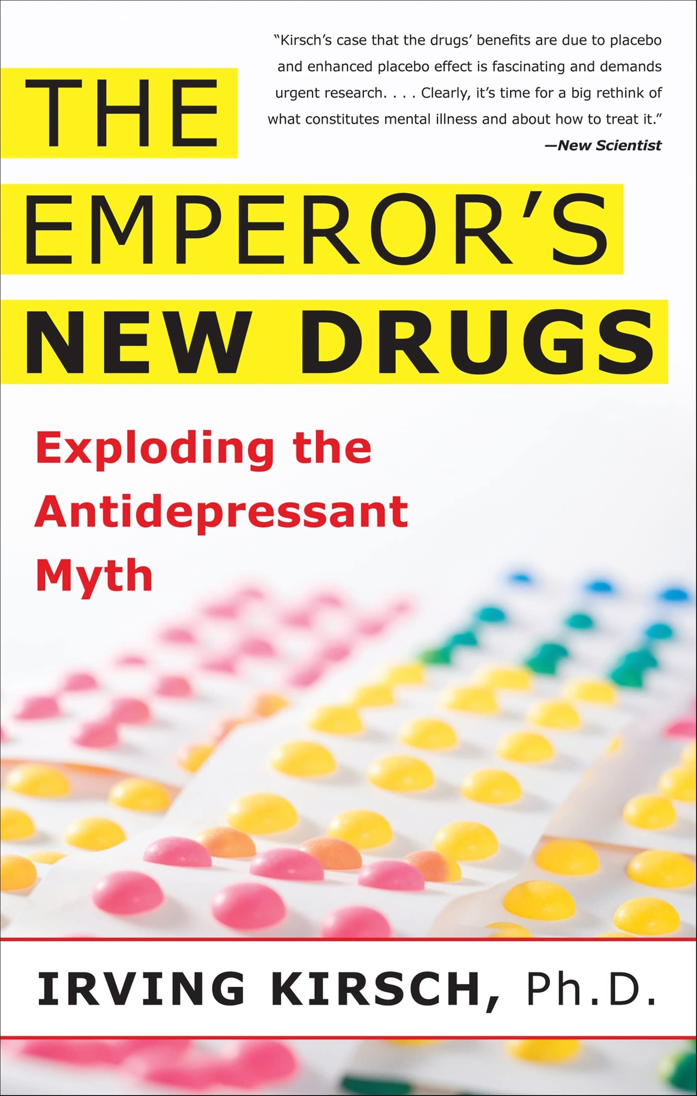 The Emperor's New Drugs: Exploding the Antidepressant Myth cover