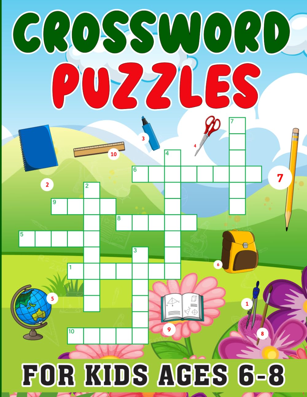 Crossword Puzzles: For kids ages 6-8 years old
