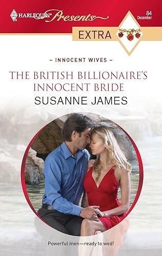 The British Billionaire's Innocent Bride (Harlequin Presents Extra: Innocent Wives)